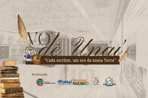 Câmara convida a comunidade para prestigiar a exposição “Voz de Unaí – Cada escritor, um eco da nossa terra”