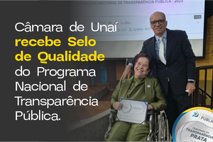 Câmara de Unaí recebe Selo de Qualidade em Transparência Pública pelo TCEMG