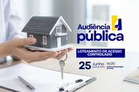 Câmara promove audiência pública sobre loteamentos com acesso controlado