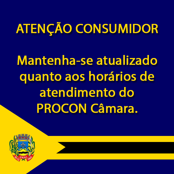 PROCON CÂMARA ESTÁ FUNCIONANDO NORMALMENTE