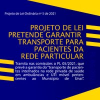 PROJETO DE LEI PRETENDE GARANTIR TRANSPORTE PARA PACIENTES DA REDE PARTICULAR