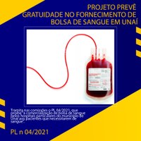 PROJETO PREVÊ O FIM DA COMERCIALIZAÇÃO DE BOLSA DE SANGUE EM UNAÍ