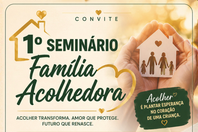 Seminário sobre o Programa Família Acolhedora em Unaí
