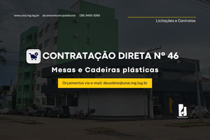 CÂMARA MUNICIPAL DE UNAÍ PUBLICA  AVISO DE CONTRATAÇÃO DIRETA 46/2025