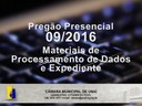 Pregão Presencial 09/2016 - Materiais de Processamento de Dados e Expediente