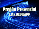 Publicado Pregão Presencial 09/2018 - Link Dedicado - 25.10.2018